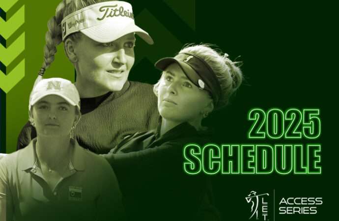 LET Access Series Announces its 2025 season schedule, Women's Golf Magazine, Ladies In Golf